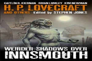 The Shadow Over Innsmouth